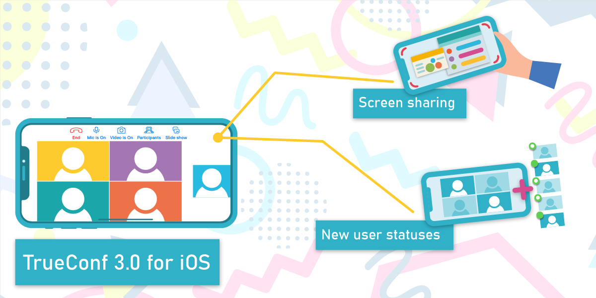 TrueConf 3.0 cho iOS: Chia sẻ màn hình và trạng thái người dùng mới 