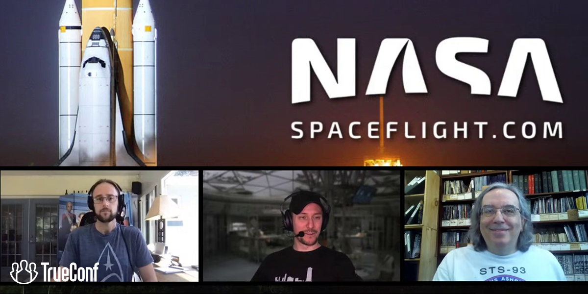 NASASpaceFlight & TrueConf Bring Global Space Community Together 1