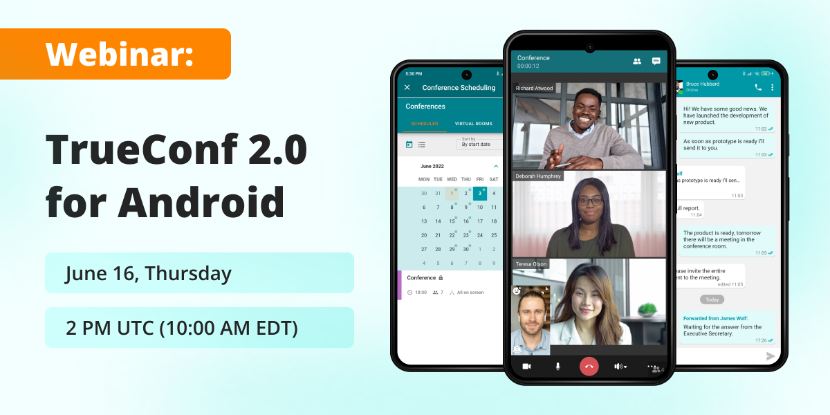 Webinar: TrueConf 2.0 for Android 1