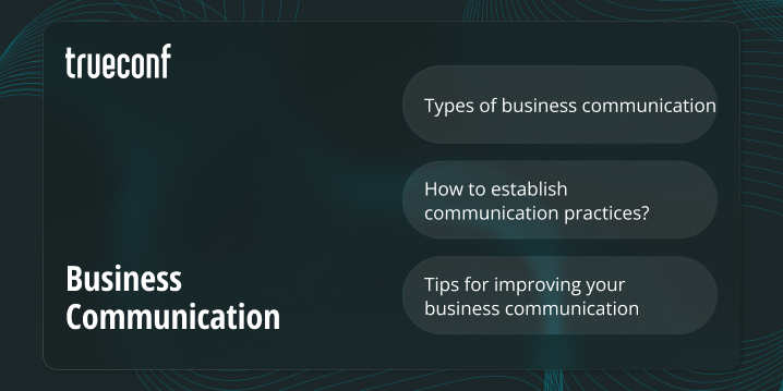 Why is Business Communication Important, and What is It?
