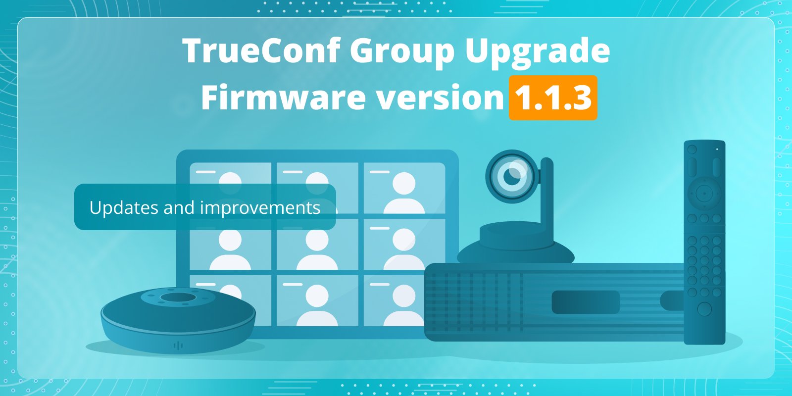 TrueConf Group 1.1.3: updates and improvements 2