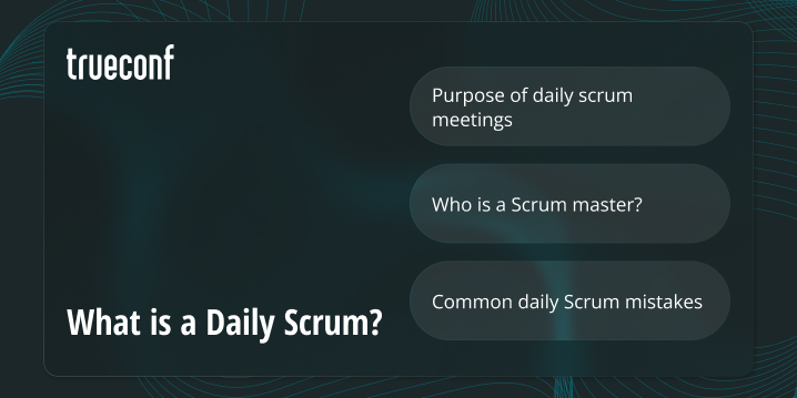 What is a Daily Scrum?