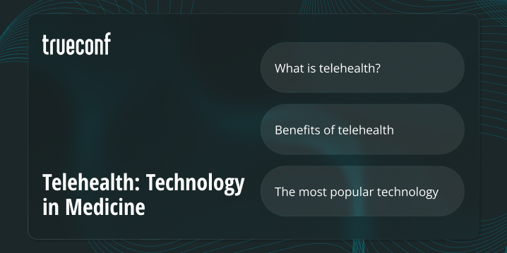 Telehealth: Technology in Medicine
