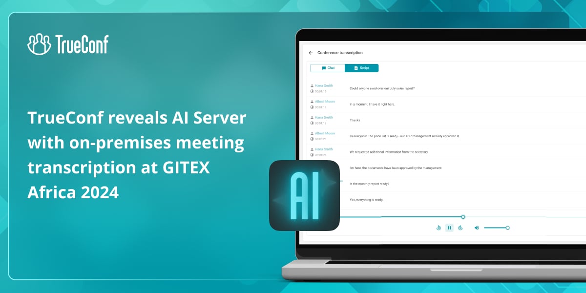 TrueConf reveals AI Server with on-premises meeting transcription at GITEX Africa 2024 1