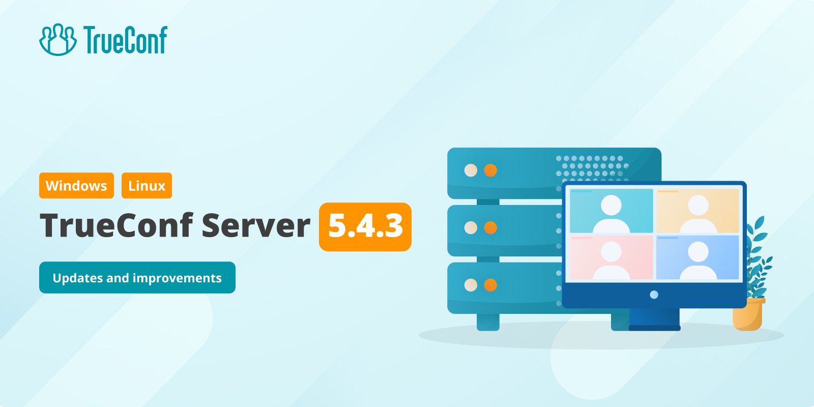 TrueConf Server 5.4.3: updates and improvements 1