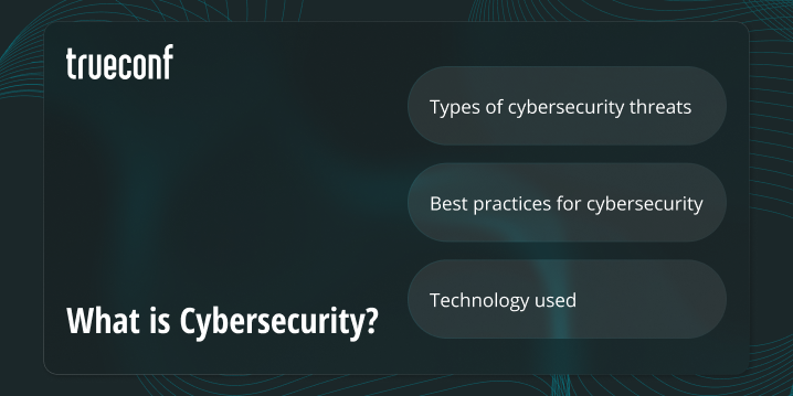 What is Cybersecurity? Definition, Importance & Key Concepts