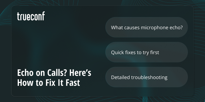 Echo on Calls? Here’s How to Fix It Fast