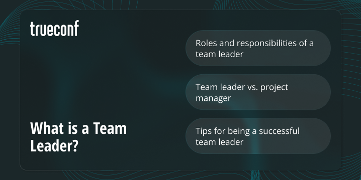 What is a Team Leader?