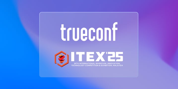 TrueConf on-premises groundbreaking messenger with 4K video conferencing and AI at ITEX 2025