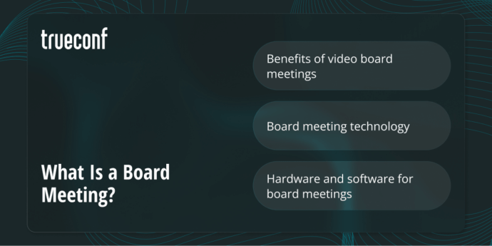 What Is a Board Meeting? 1 What Is a Board Meeting?