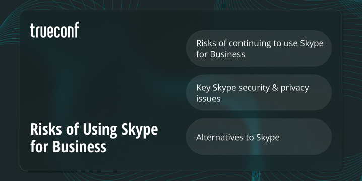 Risks of Using Skype for Business in 2025: Security & Modern Alternatives