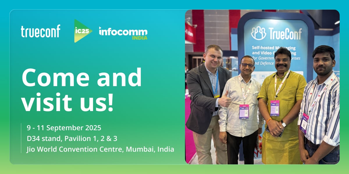 TrueConf to reveal large updates of collaboration solutions at InfoComm India 2025 1