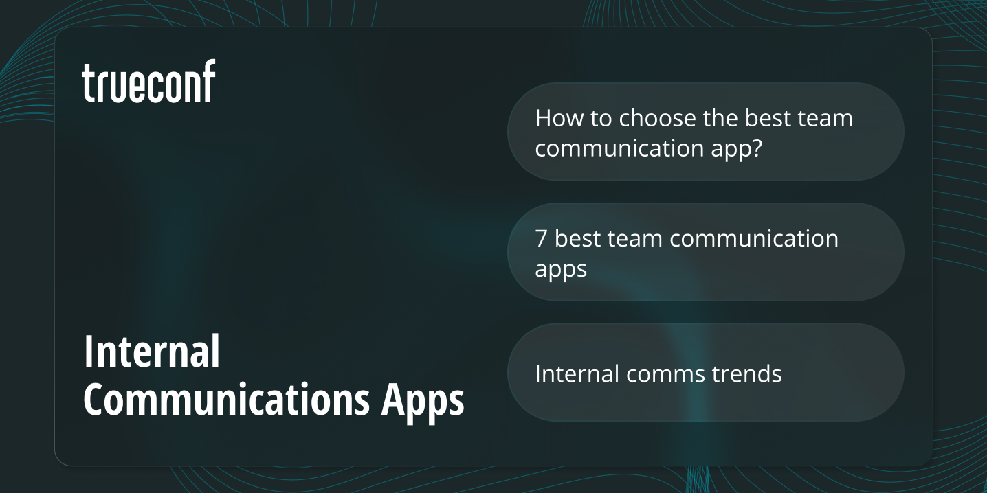 7 Best Internal Communications Apps 7 Best Internal Communications Apps