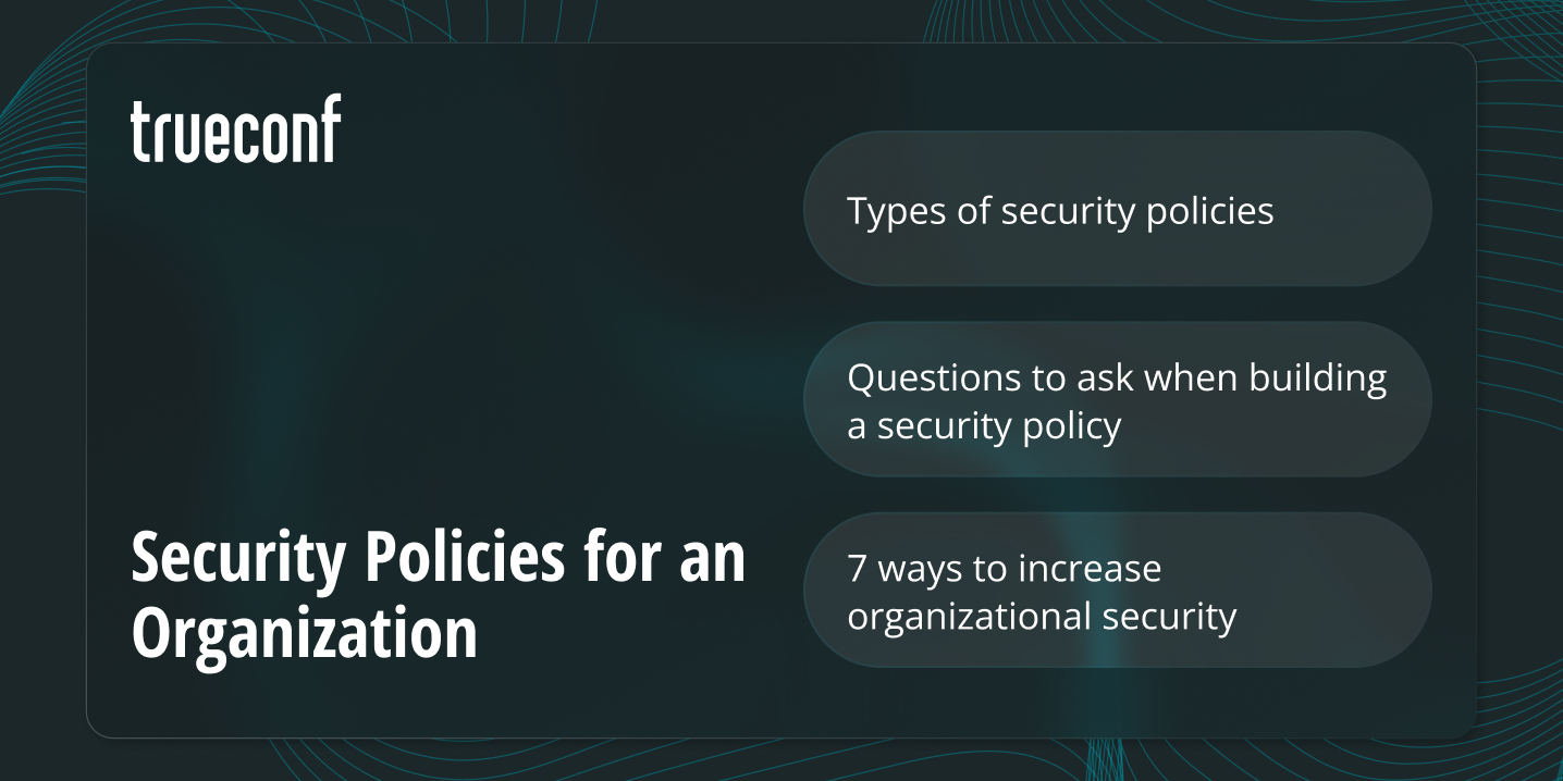 Security Policies for an Organization: Templates, Examples & Best Practices
