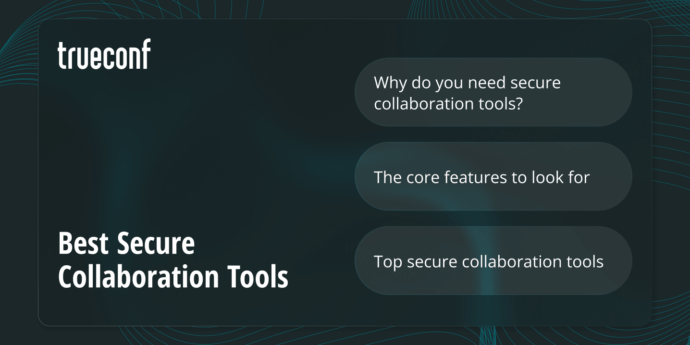 Best Secure Collaboration Tools in 2025
