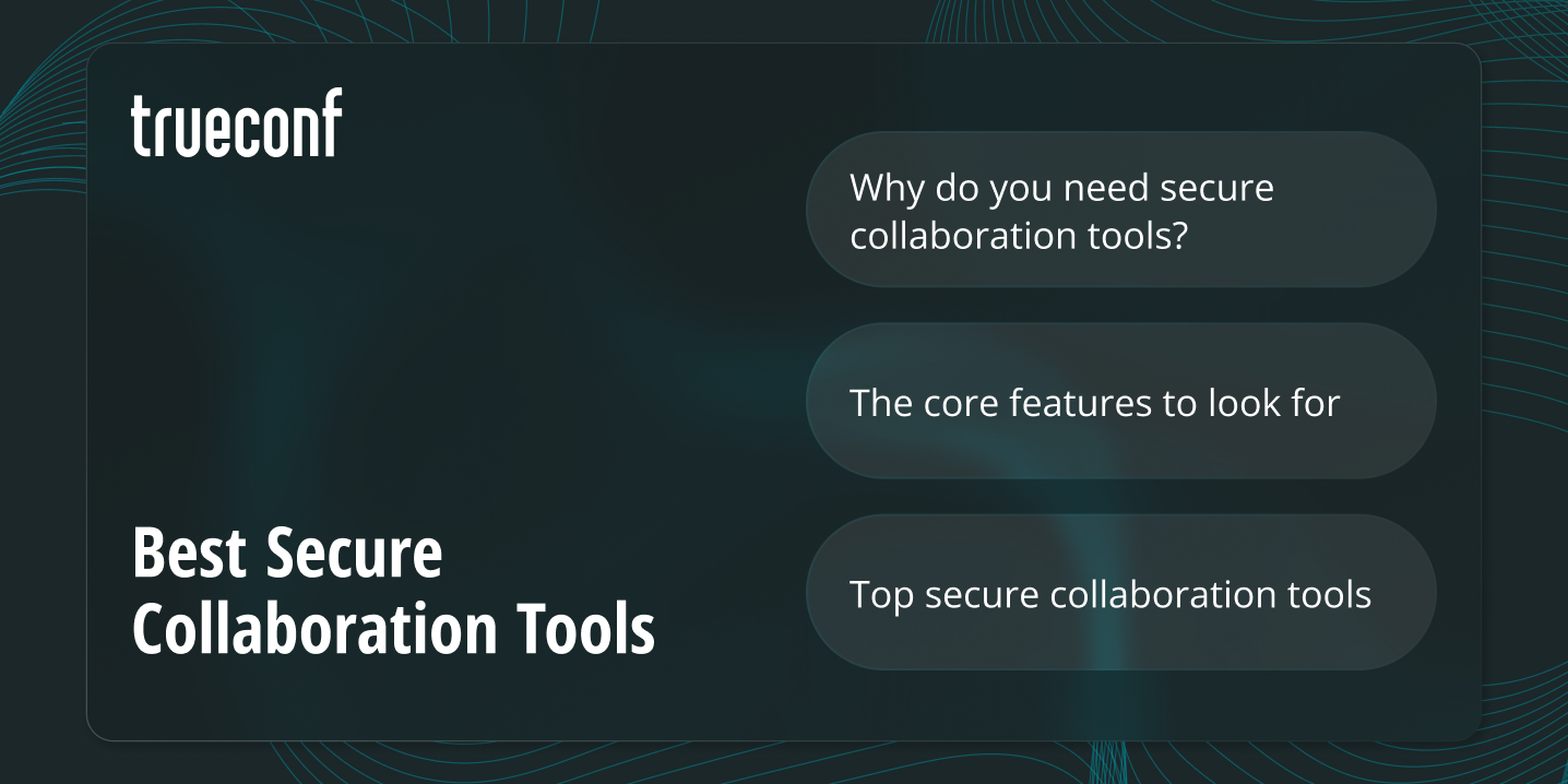 Best Secure Collaboration Tools in 2025