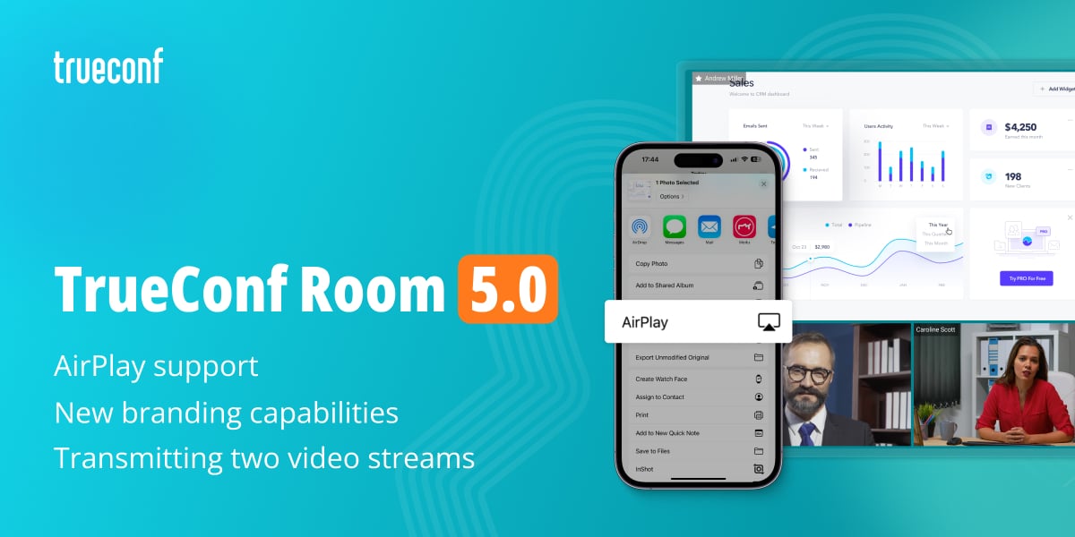 TrueConf Room 5.0: AirPlay support, single-window layout, and new branding features 1 TrueConf Room 5.0