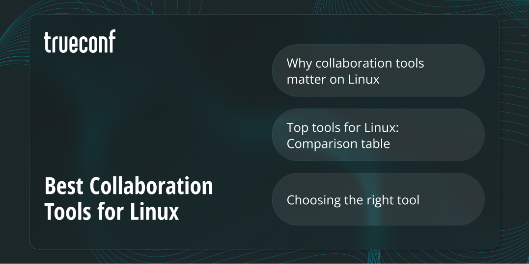 Best Collaboration Tools for Linux: Secure and Scalable Solutions