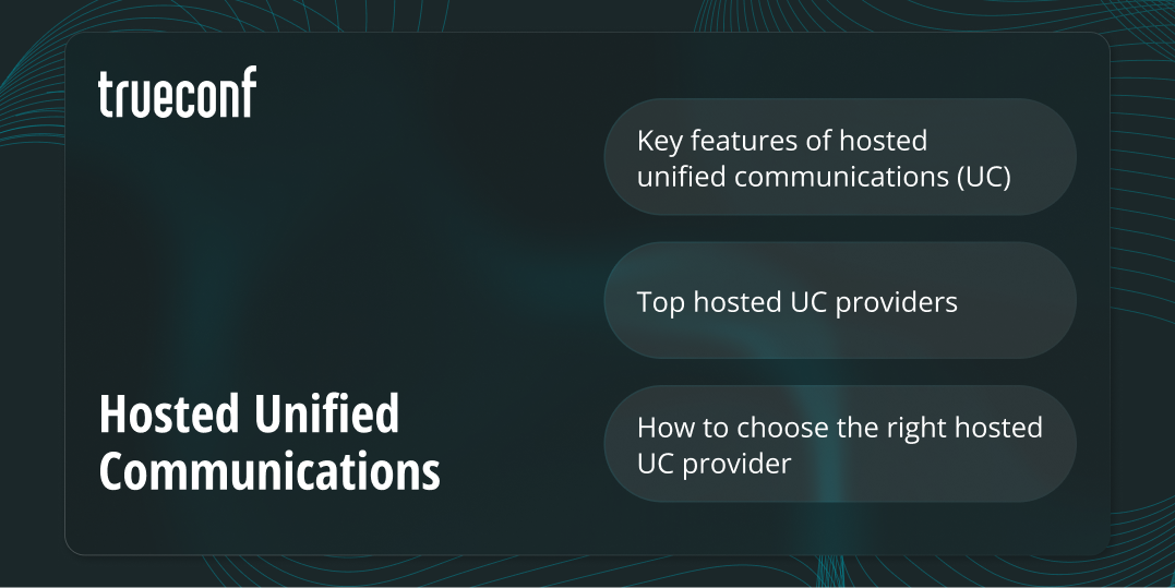 What is Hosted Unified Communications? Best Hosted UC Providers for 2025