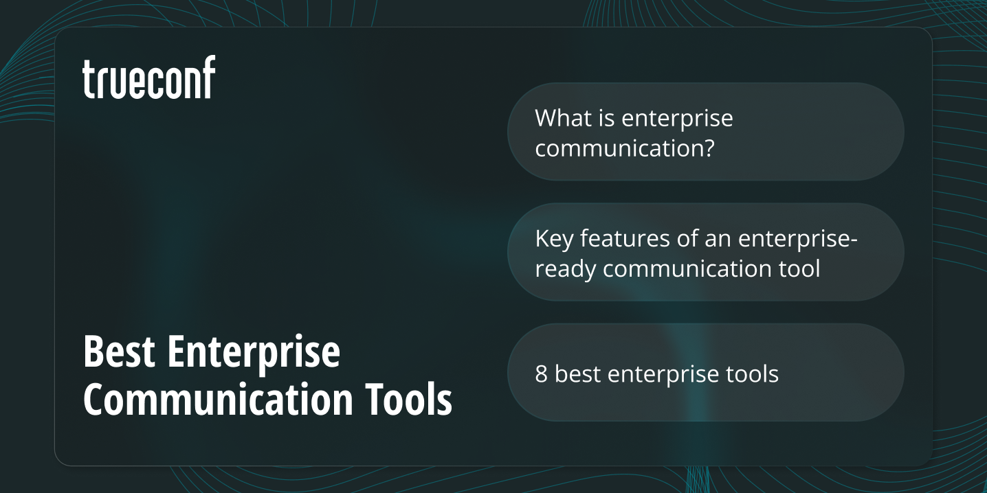 Best Enterprise Communication Tools and Strategies for 2025 Best Enterprise Communication Tools and Strategies for 2025
