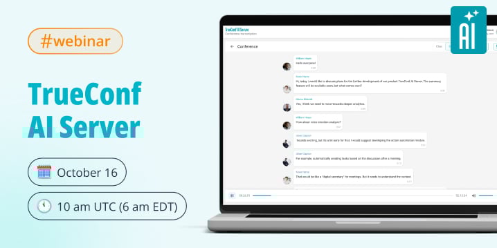 Webinar: meet TrueConf AI Server