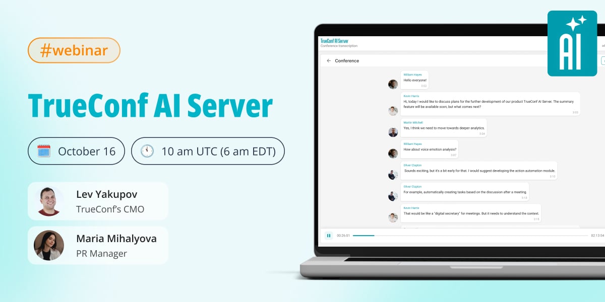 Webinar: meet TrueConf AI Server 1 Webinar: meet TrueConf AI Server