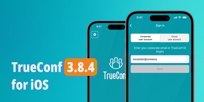 TrueConf 3.8.4 for iOS: changes and improvements