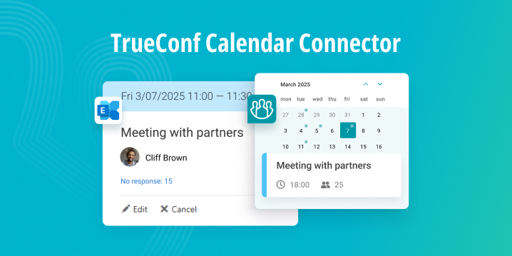 TrueConf Calendar Connector: integrating Microsoft Exchange with TrueConf Server
