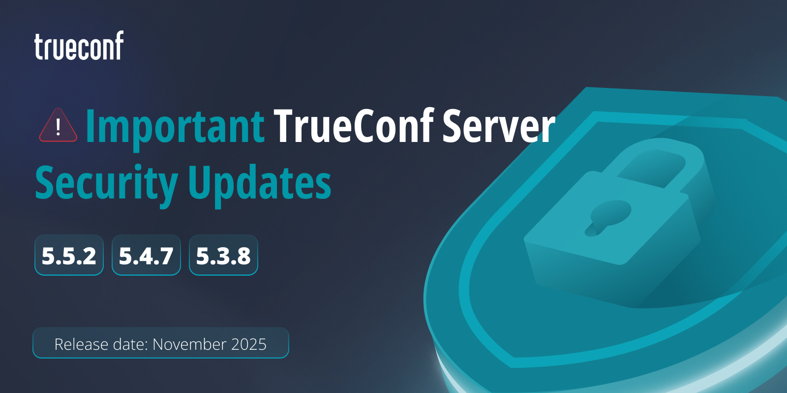 Important TrueConf Server security updates