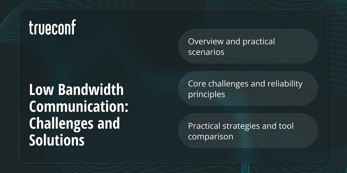 Low Bandwidth Communication: Challenges and Solutions