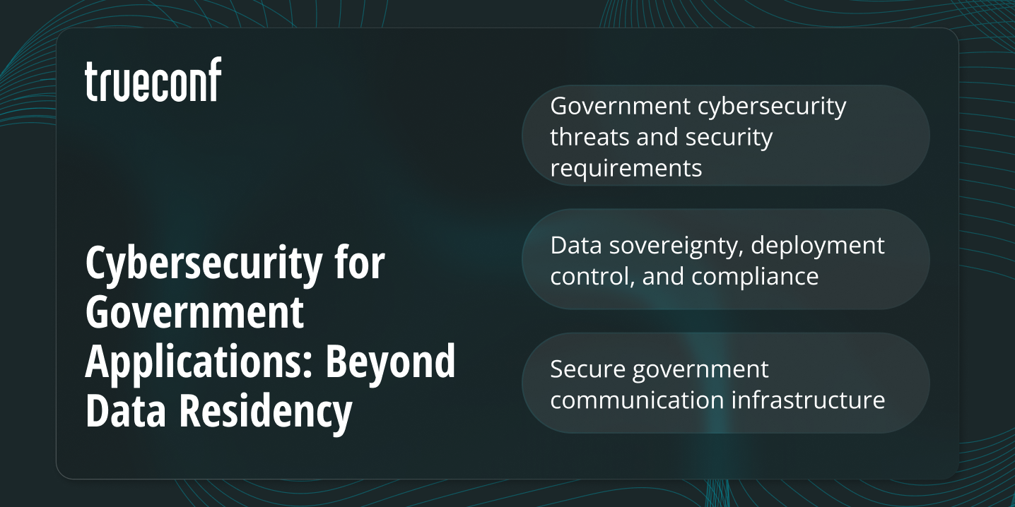 Cybersecurity for Government Applications: Beyond Data Residency