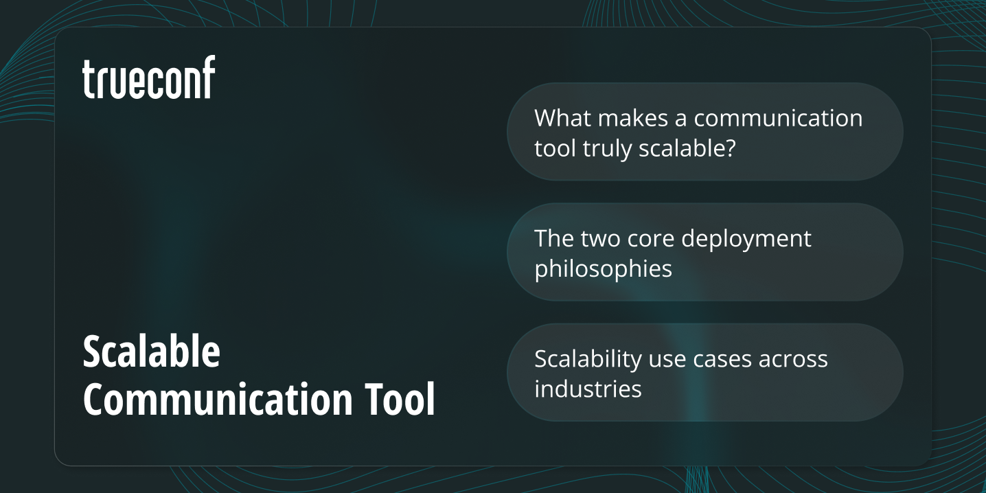 Scalable Communication Tool: How to Choose the Right Platform for Growing Organizations