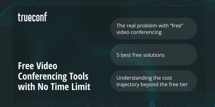 Free Video Conferencing Tools with No Time Limit