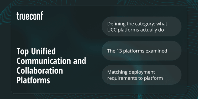 Unified Communication and Collaboration Platforms