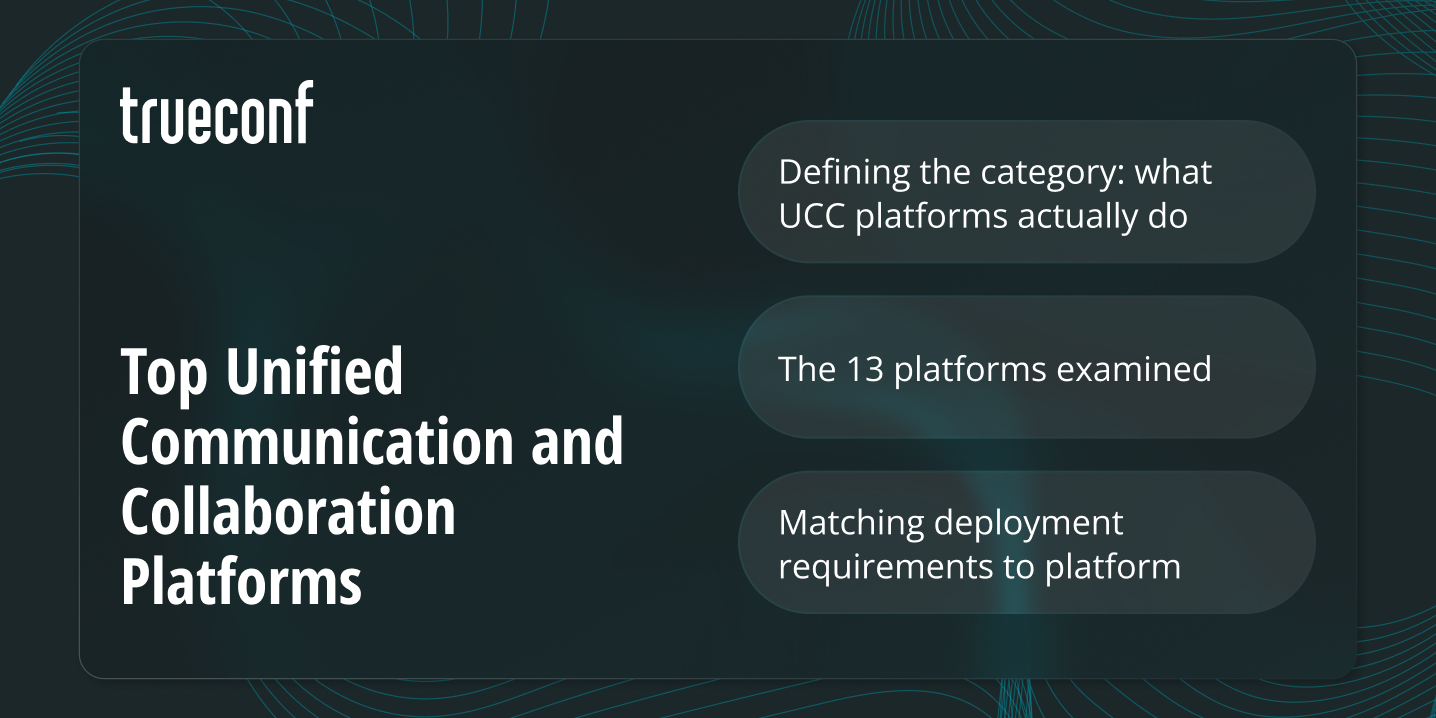 Top 13 Unified Communication and Collaboration Platforms