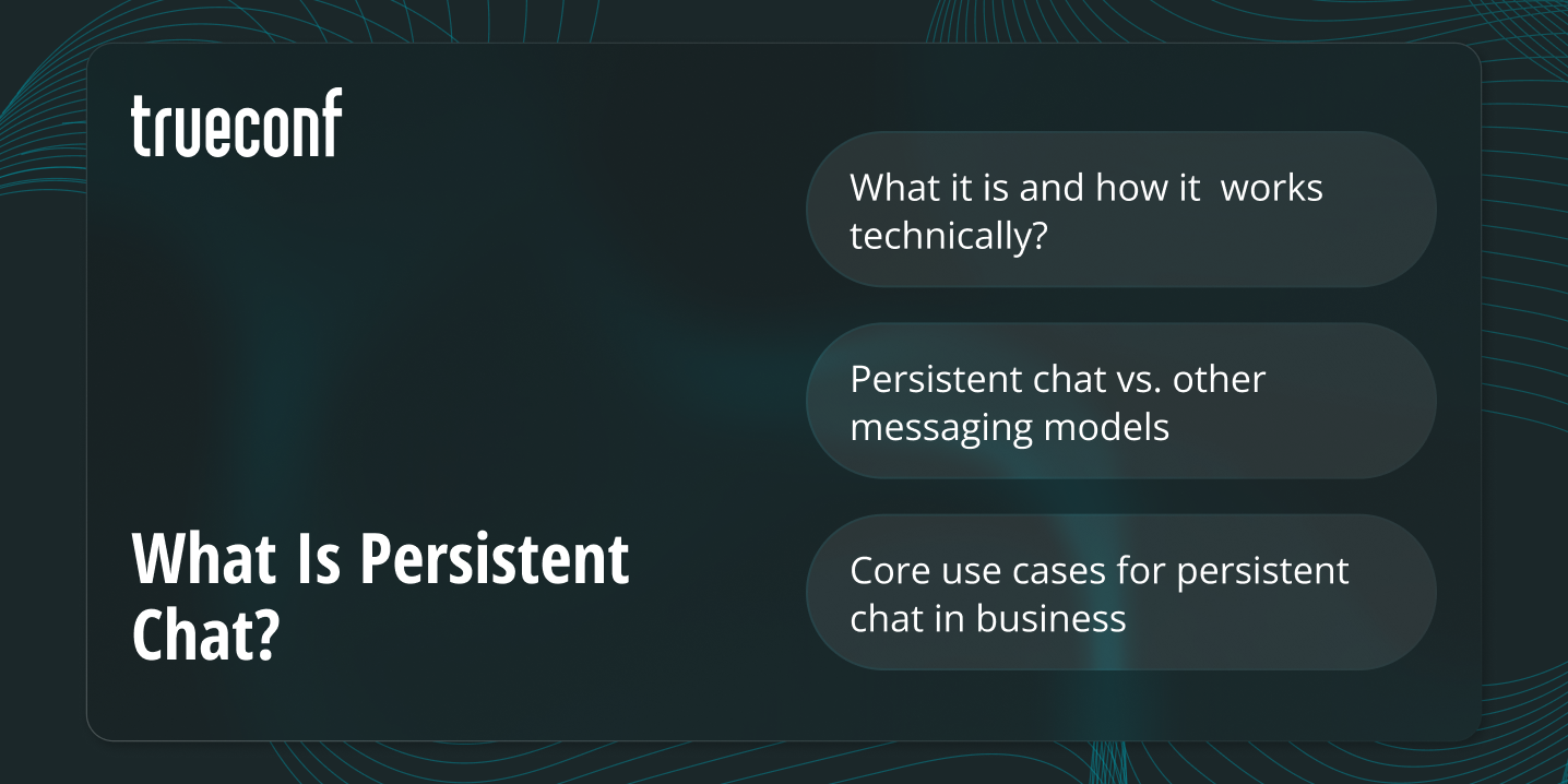 Persistent Chat: What It Is, Why It Matters, and How to Choose the Right Platform