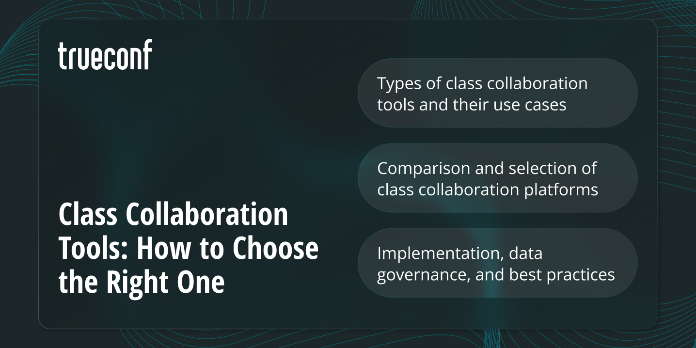 Class Collaboration Tools: How to Choose the Right One?