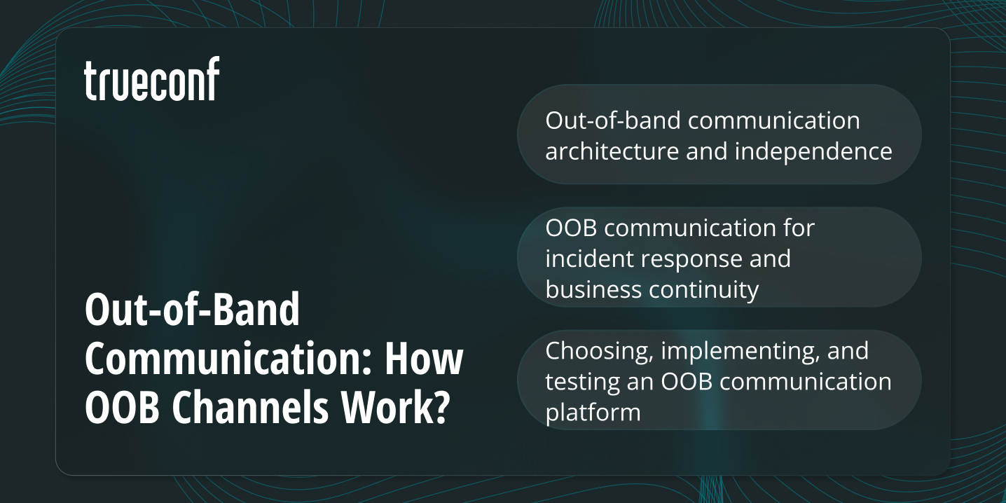 Out-of-Band Communication: How OOB Channels Work?