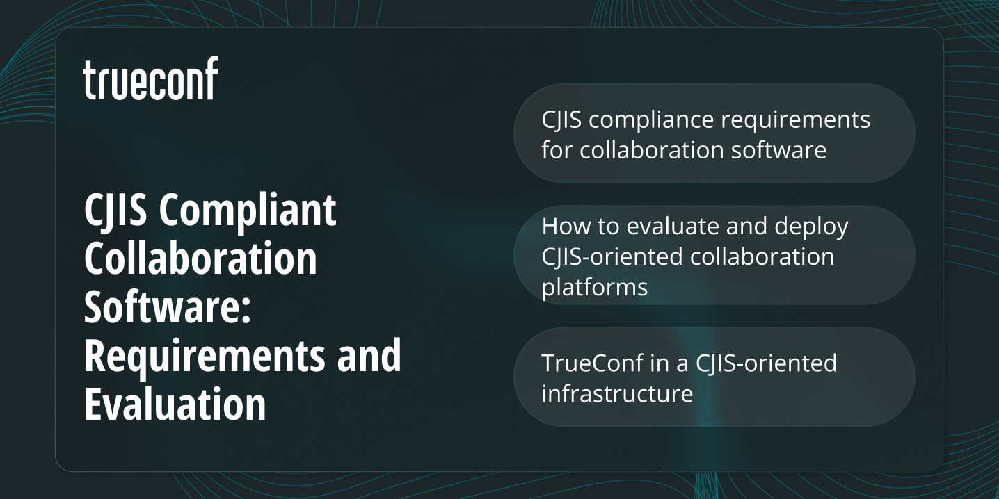 CJIS Compliant Collaboration Software: Requirements and Evaluation