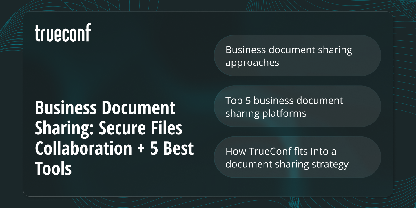 Business Document Sharing: Secure Files Collaboration + 5 Best Tools