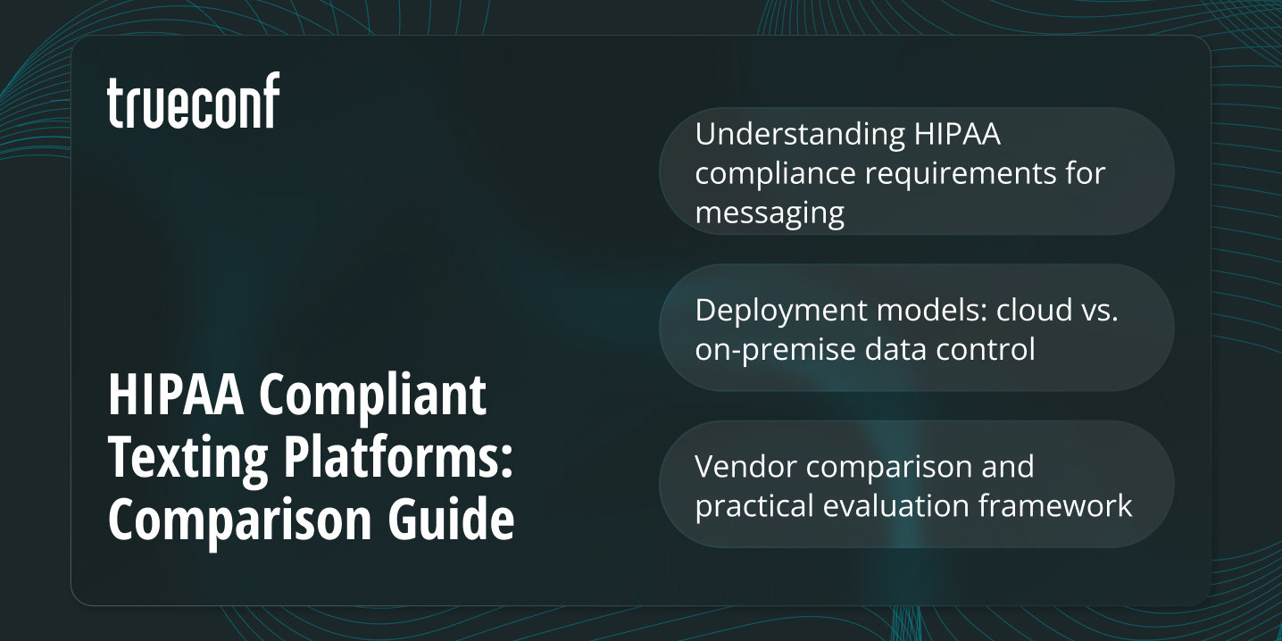 HIPAA Compliant Texting Platform: How to Choose One in 2026?