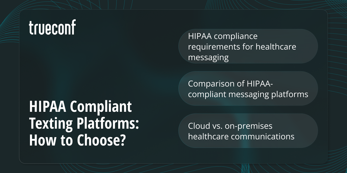 HIPAA Compliant Texting Platforms: How to Choose?
