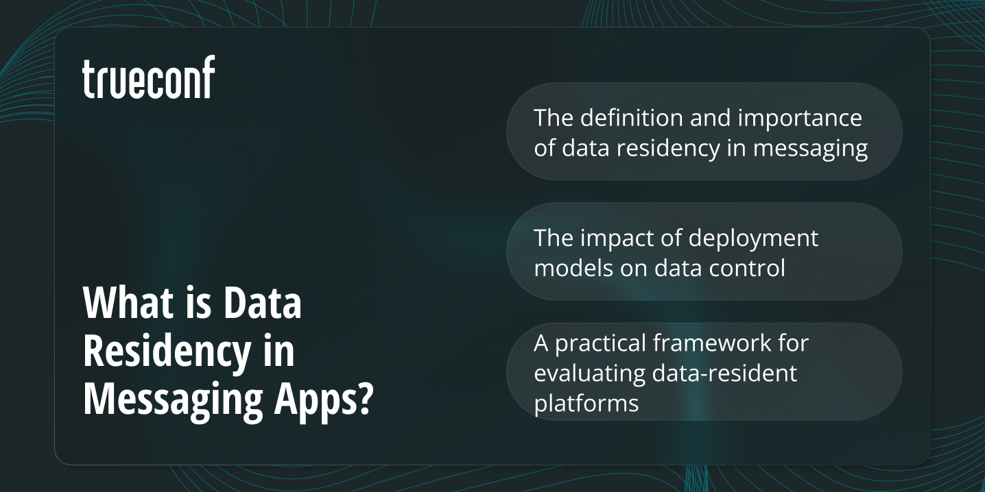 Data Residency Messaging Platform: How to Choose Secure Communication Software That Keeps Data Where It Belongs?