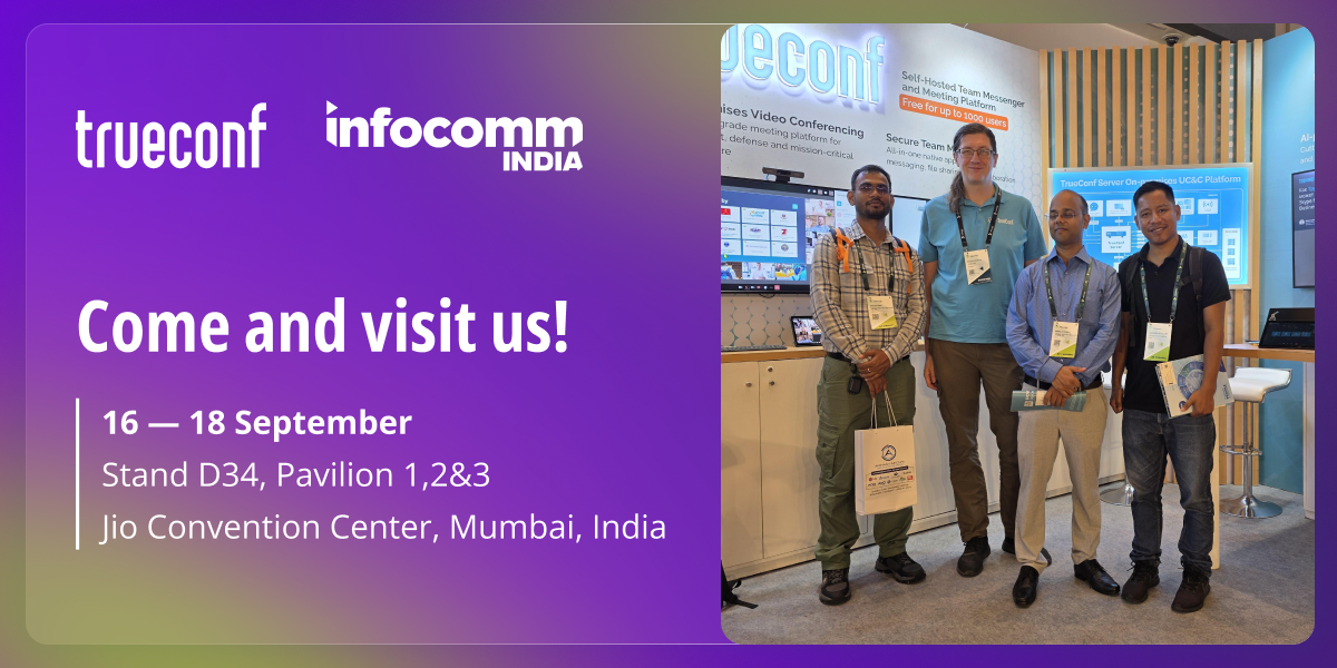 Major updates of TrueConf Secure Collaboration Solutions at InfoComm India 2026 1 Major updates of TrueConf Secure Collaboration Solutions at InfoComm India 2026 1