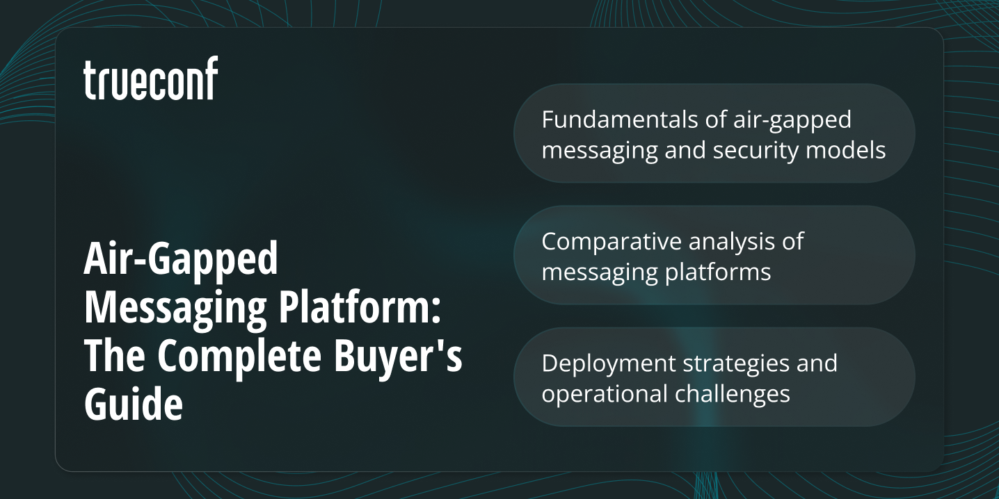 Air-Gapped Messaging Platform: The Complete Buyer’s Guide