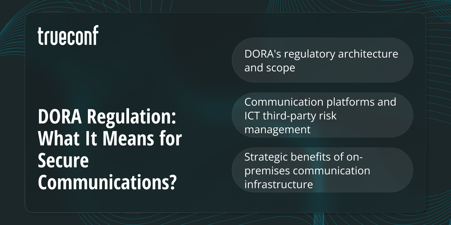 DORA Regulation: What It Means for Secure Communications?