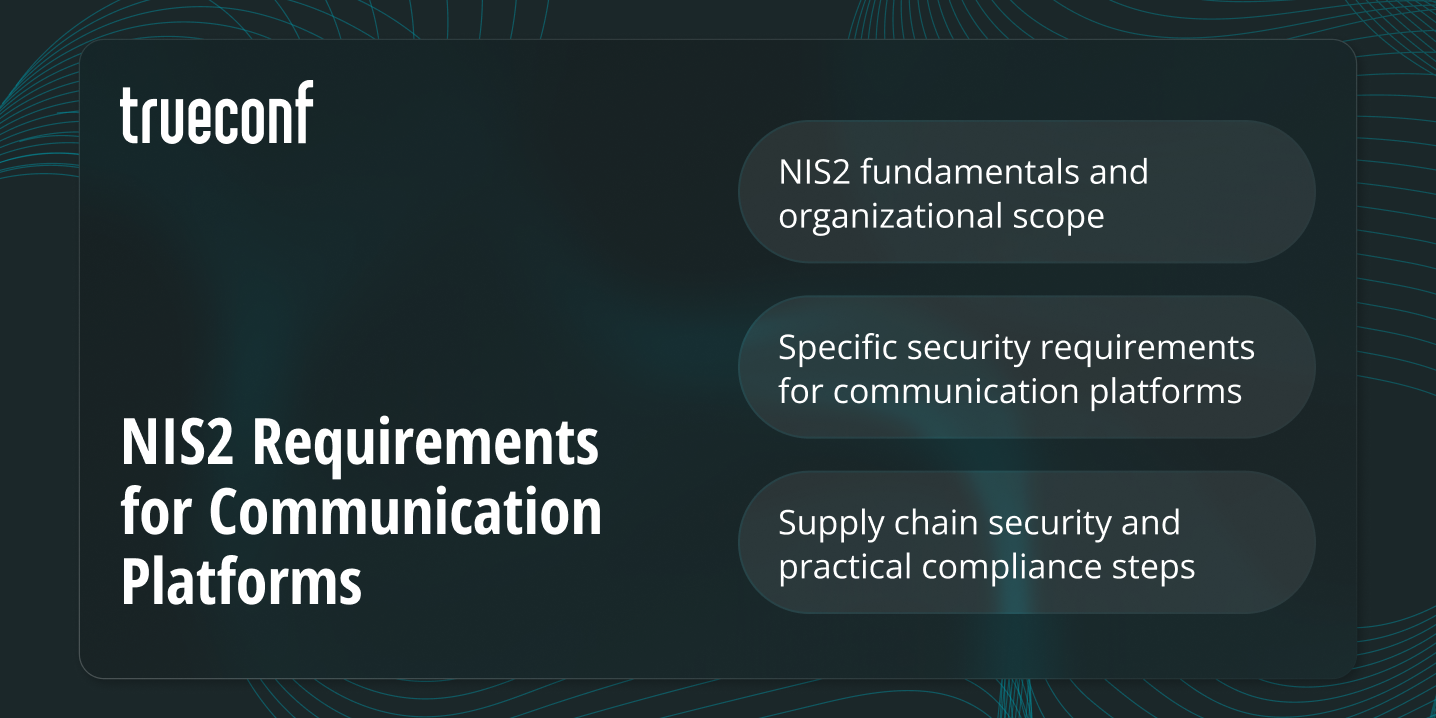 NIS2 Requirements for Communication Platforms: Complete Guide