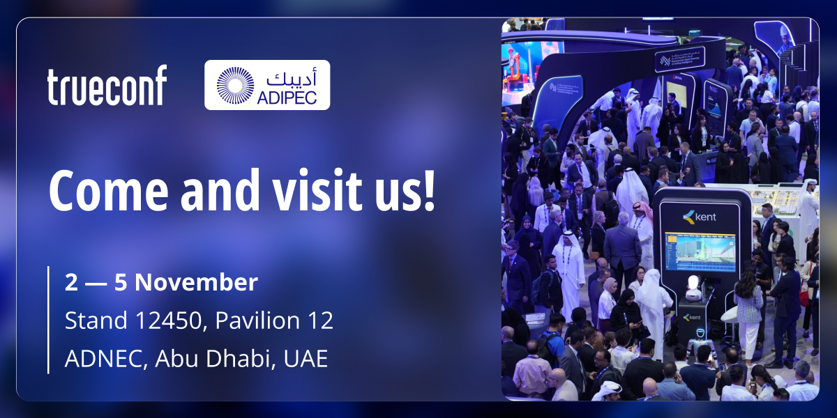 TrueConf brings secure collaboration to ADIPEC 1 TrueConf brings secure collaboration to ADIPEC 1