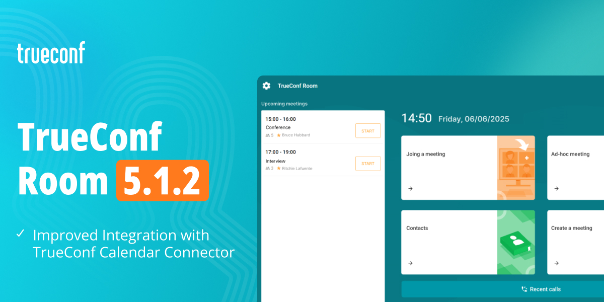 TrueConf Room 5.1.2: Improved Integration with TrueConf Calendar Connector 1