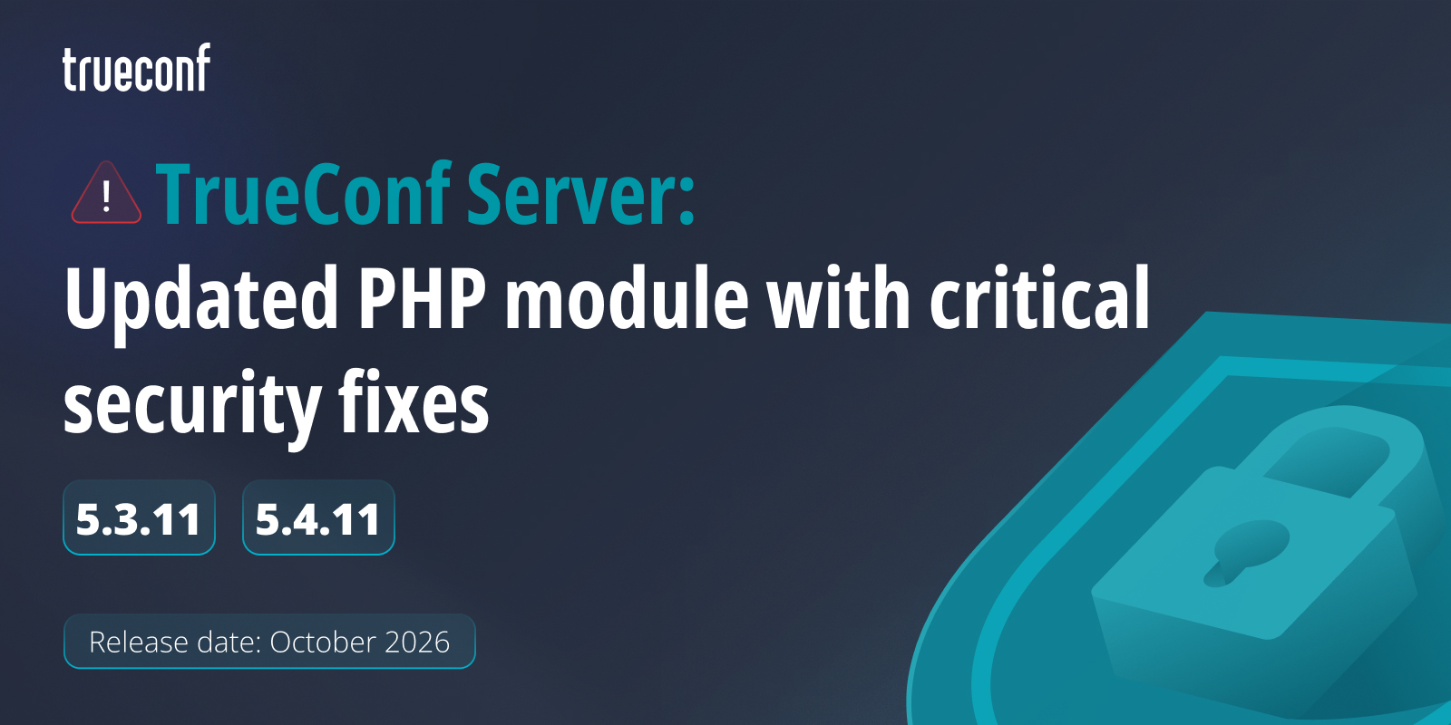 TrueConf Server 5.4.11 and 5.3.11: Built-in PHP Web Stack Update 1 TrueConf Server 5.4.11 and 5.3.11: Built-in PHP Web Stack Update 1